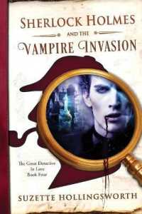 Sherlock Holmes and the Vampire Invasion (The Great Detective in Love") 〈4〉