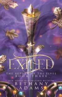 Exiled: A Return of the Elves Novella (Return of the Elves") 〈3〉