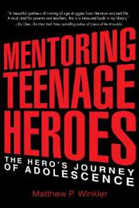 Mentoring Teenage Heroes : The Hero's Journey of Adolescence
