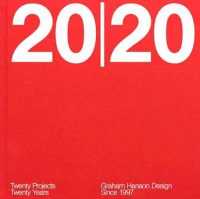20/20 : Twenty Projects / Twenty Years