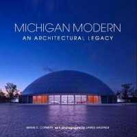 Michigan Modern : An Architectural Legacy