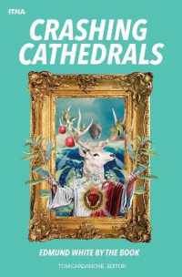 Crashing Cathedrals : Edmund White by the Book