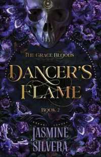 Dancer's Flame (Grace Bloods") 〈2〉