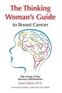 The Thinking Woman's Guide to Breast Cancer : Take Charge of Your Recovery and Remission