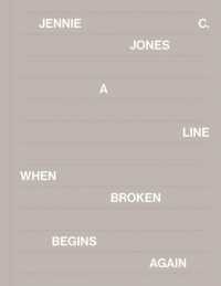 Jennie C. Jones: A Line When Broken Begins Again