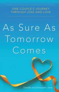 As Sure as Tomorrow Comes : One Couple's Journey through Loss and Love
