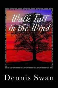 Walk Tall in the Wind : The Early Settlement of Eaton Rapids