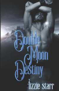 Double Moon Destiny -- Paperback / softback