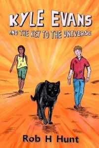 Kyle Evans and the Key to the Universe: Book One (Kyle Evans") 〈1〉