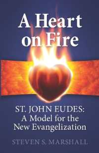 A Heart on Fire : St. John Eudes: A Model for the New Evangelization