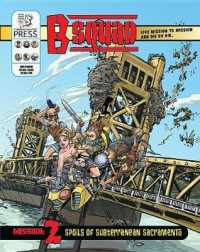 B-squad : Spoils of Subterranean Sacramento (B-squad)