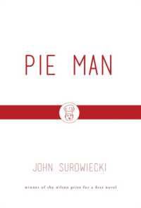 Pie Man (Nilsen Prize for a First Novel Winner)
