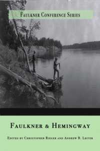 Faulkner and Hemingway (Faulkner Conference Series)