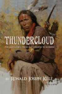 Thundercloud : The Oddities of a Young Man's Journey to Manhood