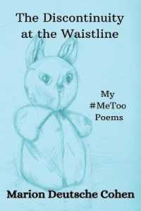 The Discontinuity at the Waistline: My #MeToo Poems