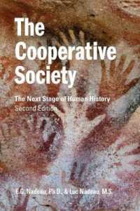 The Cooperative Society, Second Edition: The Next Stage of Human History （2ND）