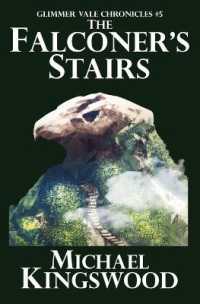 The Falconer's Stairs: Glimmer Vale Chronicles #5 (Glimmer Vale Chronicles") 〈5〉