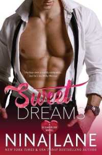 Sweet Dreams : A Sugar Rush Novel (Sugar Rush)