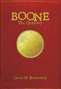 Boone : The Ordinary (Books of the Gardener)