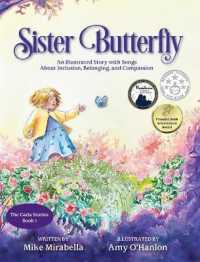 Sister Butterfly: An Illustrated Song About Inclusion, Belonging, and Compassion (The Carla Stories") 〈1〉