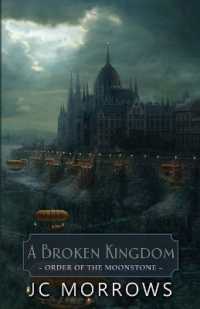 A Broken Kingdom (Order of the Moonstone)