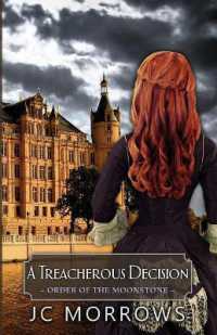A Treacherous Decision (Order of the Moonstone) （2ND）