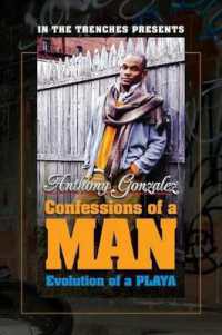 Confessions of a Man : The Evolution of a Playa