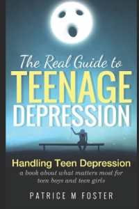 The Real Guide to Teenage Depression : Handling Teen Depression a book about what matters most for teen boys and teen girls