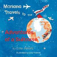 Mariana Travels to the North Pole (Adventures of a Suitcase") 〈1〉