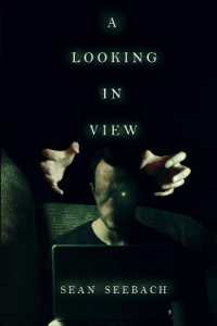 A Looking in View