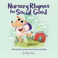 Nursery Rhymes for Social Good : Alternative Poems for Future Activists