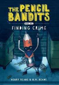 The Pencil Bandits : Finding Crime (Pencil Bandits)