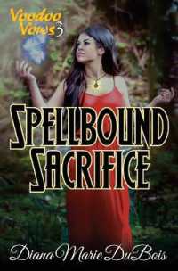 Spellbound Sacrifice (Voodoo Vows)