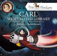 Carl Went to the Library : The Inspiration of a Young Carl Sagan (Tiny Thinkers Series)