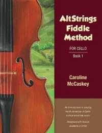 AltStrings Fiddle Method for Cello, Volume 1 (Altstrings Fiddle Method for Cello)