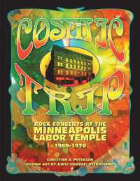 Cosmic Trip : Rock Concerts at the Minneapolis Labor Temple 1969-1970