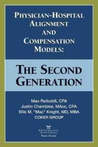 Physician-Hospital Alignment and Compensation Models: The Second Generation