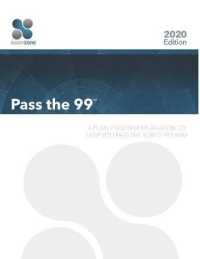 Pass the 99 : A Plain English Explanation to Help You Pass the Series 99 Exam