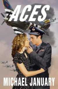 Aces : A Novel of Pilots in WWII