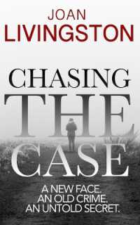 Chasing the Case : The First Isabel Long Mystery