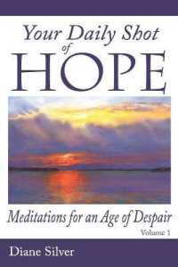Your Daily Shot of Hope : Meditations for an Age of Despair (Your Daily Shot of Hope)