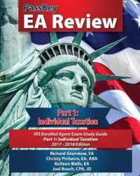 Passkey EA Review Part 1 : Individual Taxation: IRS Enrolled Agent Exam Study Guide 2017-2018 Edition