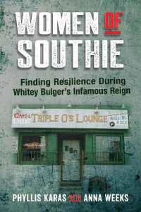Women of Southie : Finding Resilience during Whitey Bulger's Infamous Reign