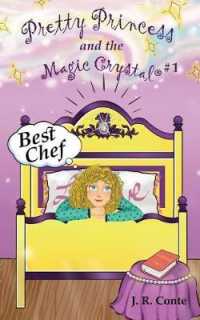 Pretty Princess and the Magic Crystal #1: Best Chef - full color edition (Pretty Princess and the Magic Crystal") 〈1〉