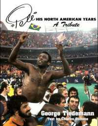 Pele, His North American Years : A Tribute