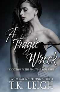 A Tragic Wreck (Beautiful Mess") 〈2〉