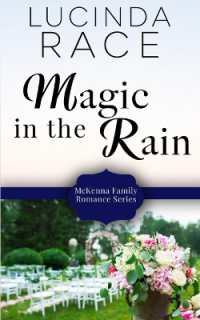 Magic in the Rain (A McKenna Family Romance") 〈6〉