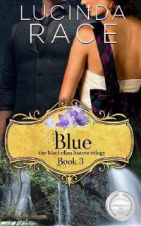 Blue: The Enchanted Wedding Dress Book 3 (The Maclellan Sisters Trilogy") 〈3〉