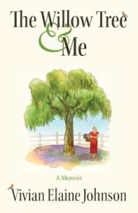 The Willow Tree and Me : A Memoir