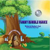 Tummy Rumble Quake : An Earthquake Safety Book